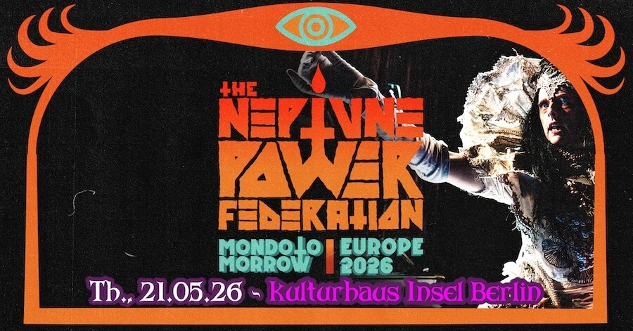 The Neptune Power Federation live in Berlin at Kulturhaus Insel Berlin the 21 of May 2026